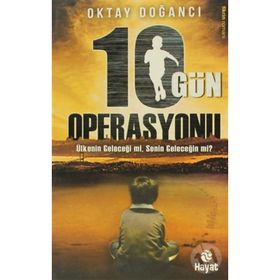 10 Gün Operasyonu - Oktay Doğancı