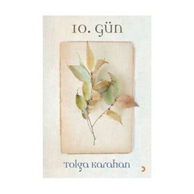 10. Gün - Tolga Karahan