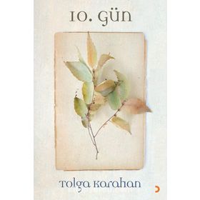 10. Gün - Tolga Karahan