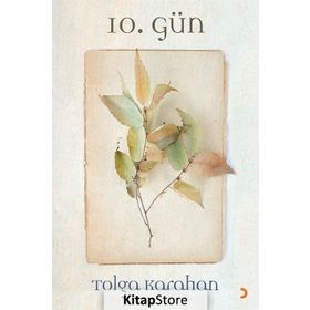 10. Gün - Tolga Karahan