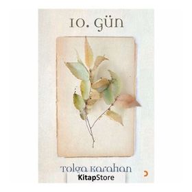 10. Gün - Tolga Karahan
