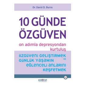 10 Günde Özgüven - On Adımla Depresyondan Kurtuluş - David D. Burns