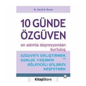 10 Günde Özgüven - On Adımla Depresyondan Kurtuluş - David D. Burns
