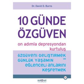 10 Günde Özgüven - On Adımla Depresyondan Kurtuluş - David D. Burns