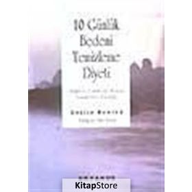 10 Günlük Bedeni Temizleme Diyeti - Leslie Kenton