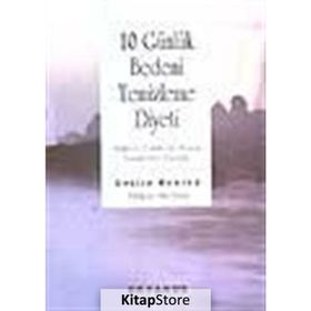 10 Günlük Bedeni Temizleme Diyeti - Leslie Kenton
