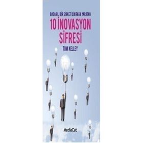 10 İnovasyon Şifresi - Tom Kelley