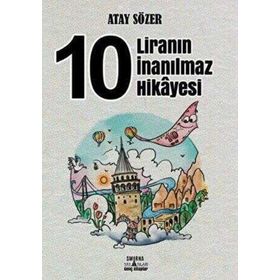 10 Liranın İnanılmaz Hikayesi Smirna Yayınları