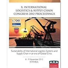 10. Lojistik ve Tedarik Zinciri Kongresi 2012 Bildiri Kitabı İngilizce - Güner Gürsoy
