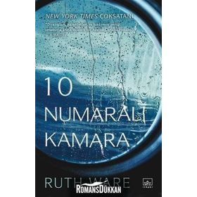 10 Numaralı Kamara - Ruth Ware