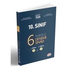 10. Sınıf 6 Deneme Sınavı Fasiküllü Çözümlü Editör Yayınları