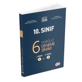 10. Sınıf 6 Fasiküllü Deneme Sınavı / Kollektif / Editör Yayınları