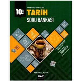 10.sınıf Anadolu Lisesi Tarih Soru Bankası Çap Yayınları