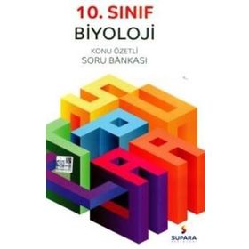 10.Sınıf Biyoloji Konu Özetli Soru Bankası Supara Yayınları