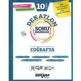 10. Sınıf Coğrafya Dekatlon Soru Bankası-Ankara Yayıncılık
