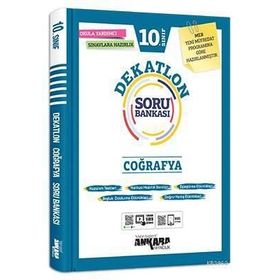 10. Sınıf Coğrafya Dekatlon Soru Bankası-Ankara Yayıncılık
