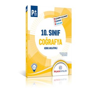 10. Sınıf Coğrafya Kök Konu Anlatımlı - Puan Yayınları