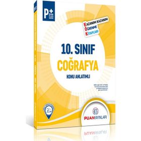 10. Sınıf Coğrafya Kök Konu Anlatımlı - Puan Yayınları