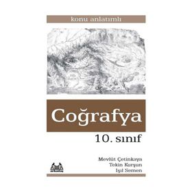 10. Sınıf Coğrafya Konu Anlatımlı Yardımcı Ders Kitabı - Tekin Kurşun Işıl Semen Mevlüt Çetinkaya