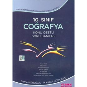10. Sınıf Coğrafya Konu Özetli Soru Bankası Esen Yayınları