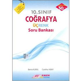 10. Sınıf Coğrafya Üç Renk Soru Bankası Esen Yayınları