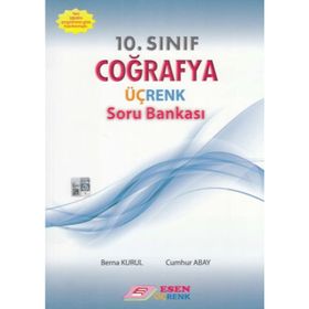 10. Sınıf Coğrafya Üç Renk Soru Bankası Esen Yayınları