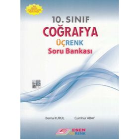 10. Sınıf Coğrafya Üçrenk Soru Bankası Esen Üçrenk Yayınları