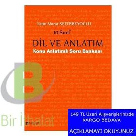 10. Sınıf Dil ve Anlatım Konu Anlatımlı Soru Bankası - Fatin Murat Seferbeyoğlu