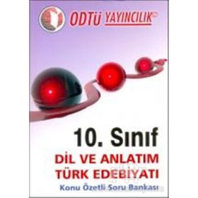 10.Sınıf Dil ve Anlatım Türk Edebiyatı : Konu Özetli Soru Bankası