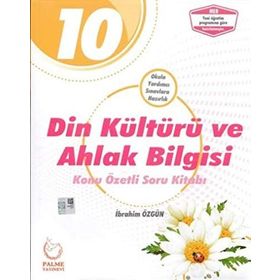 10. Sınıf Din Kültürü ve Ahlak Bilgisi Konu Özetli Soru Kitabı Palme Yayınları