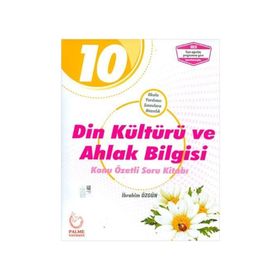 10. Sınıf Din Kültürü ve Ahlak Bilgisi Konu Özetli Soru Kitabı Palme Yayınları