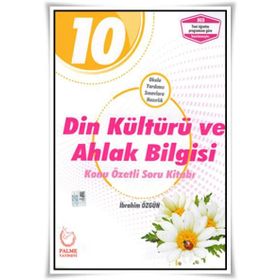 10. Sınıf Din Kültürü ve Ahlak Bilgisi Konu Özetli Soru Kitabı Palme Yayınları