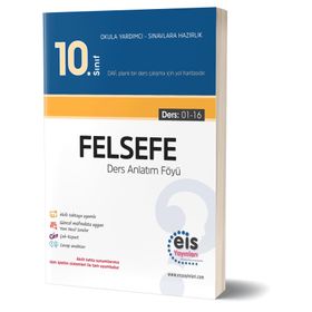10.Sınıf Felsefe Ders Anlatım Föyleri-Eis Yayınları