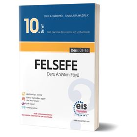 10.Sınıf Felsefe Ders Anlatım Föyleri-Eis Yayınları