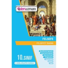 10. Sınıf Felsefe Konu Anlatım Modülleri-Ders Uzmanı Yayınları