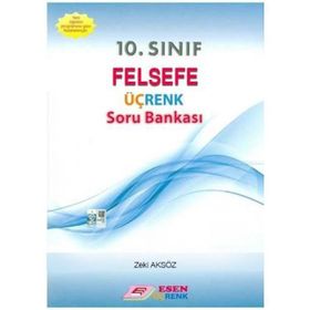 10. Sınıf Felsefe Üçrenk Soru Bankası Esen Yayınları
