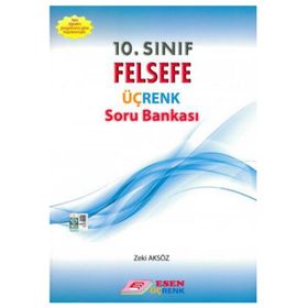 10. Sınıf Felsefe Üçrenk Soru Bankası Esen Yayınları