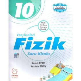 10. Sınıf Fen Liseleri Fizik Soru Kitabı Palme Yayınları