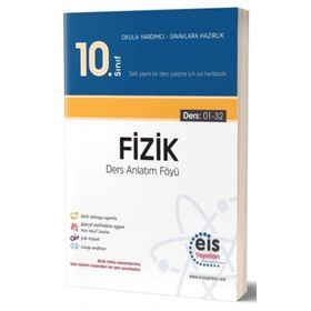 10.Sınıf Fizik Ders Anlatım Föyleri-Eis Yayınları