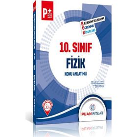 10. Sınıf Fizik Kök Konu Anlatımlı - Puan Yayınları