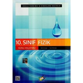 10. Sınıf Fizik Konu Anlatımlı - Kaan Dilekoğlu Nafiz Erdoğan