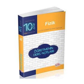 10. Sınıf Fizik Öğretmenin Ders Notları Kollektif Editör Yayınları