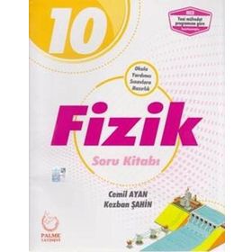 10. Sınıf Fizik Soru Kitabı - Palme Yayınları
