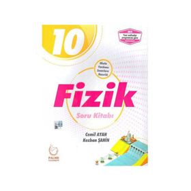 10. Sınıf Fizik Soru Kitabı - Palme Yayınları