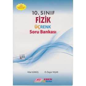 10. Sınıf Fizik Üçrenk Soru Bankası Esen Üçrenk Yayınları
