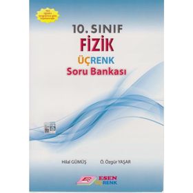 10. Sınıf Fizik Üçrenk Soru Bankası Esen Üçrenk Yayınları