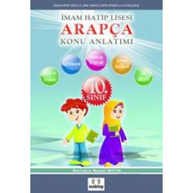 10. Sınıf İmam Hatip Ortaokulu Arapça Konu Anlatımlı - Nurtekin Nazmi Metin