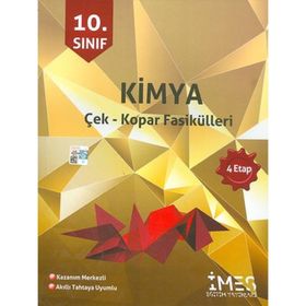 10.Sınıf Kimya 4.Etap Çek-Kopar Fasikülleri-İmes Eğitim Yayınları