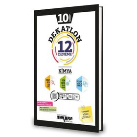 10.Sınıf Kimya Dekatlon 12 Deneme-Ankara Yayıncılık