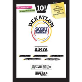 10. Sınıf Kimya Dekatlon Soru Bankası - Ankara Yayınları